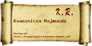 Kvasznicza Rajmunda névjegykártya